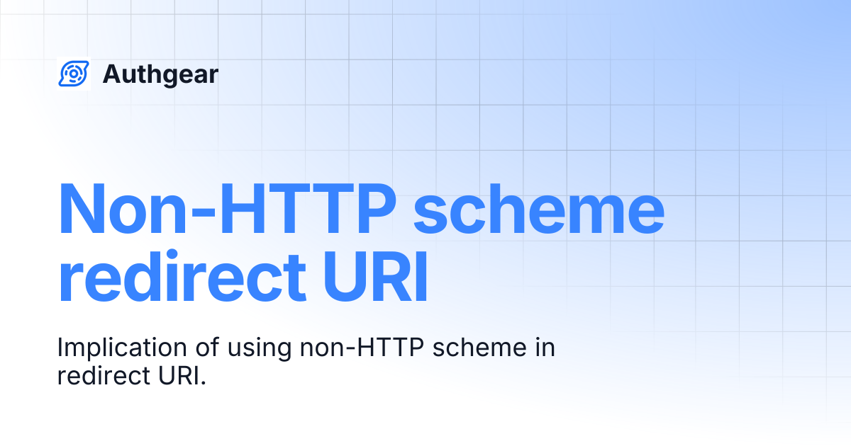 Non-HTTP scheme redirect URI | Authgear