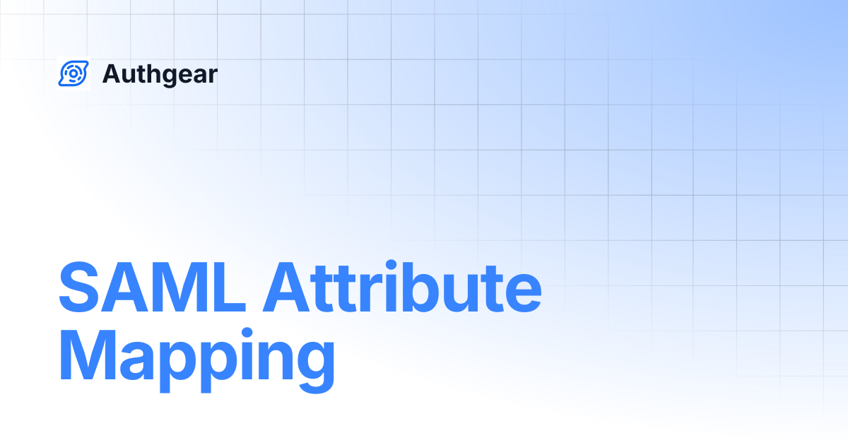 SAML Attribute Mapping | Authgear