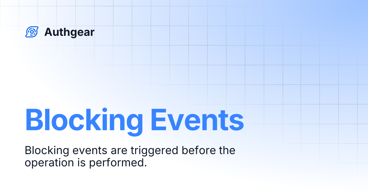 Blocking Events | Authgear
