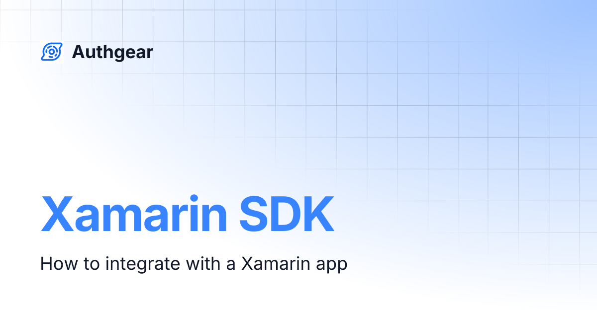Xamarin SDK | Authgear