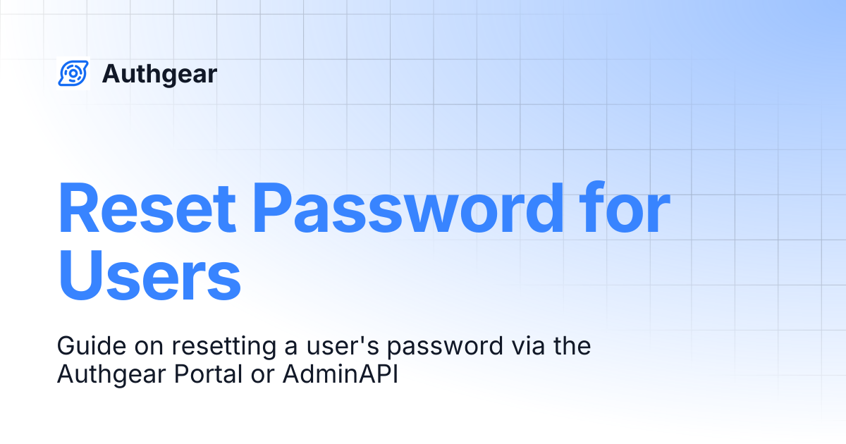 Reset Password for Users | Authgear