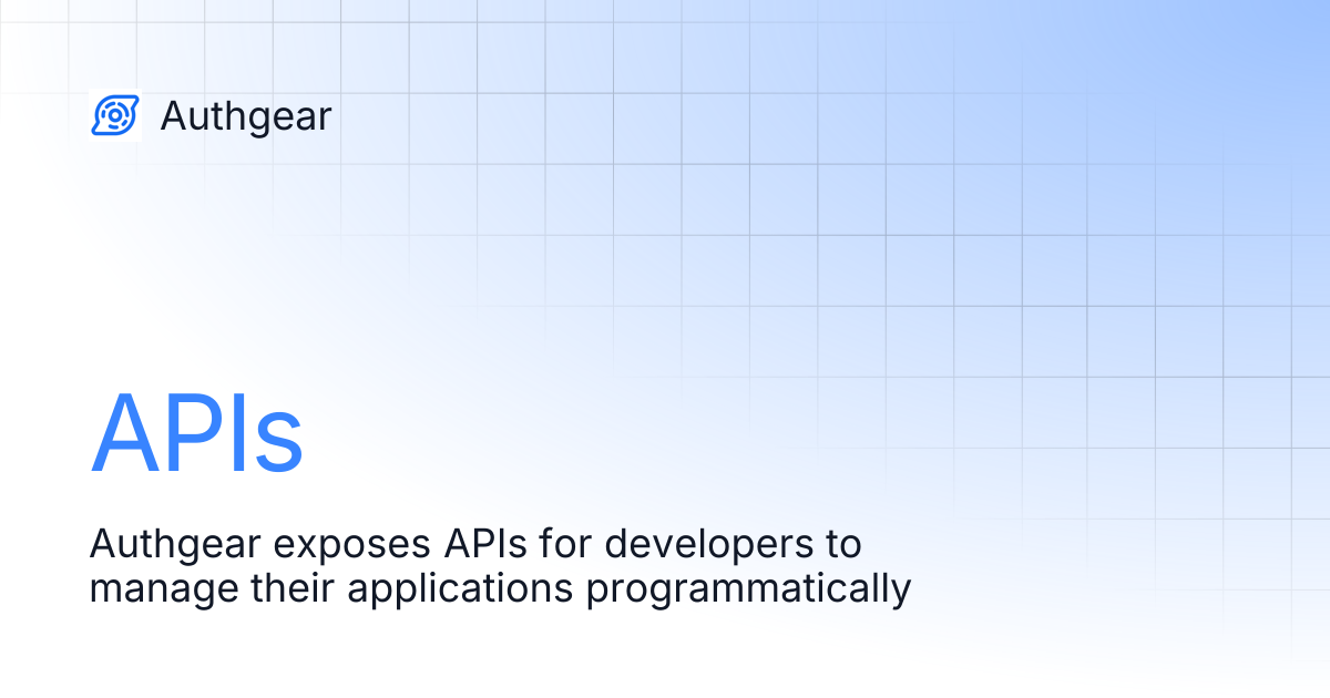 APIs | Authgear